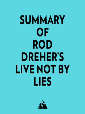 cover image of Summary of Rod Dreher's Live Not by Lies